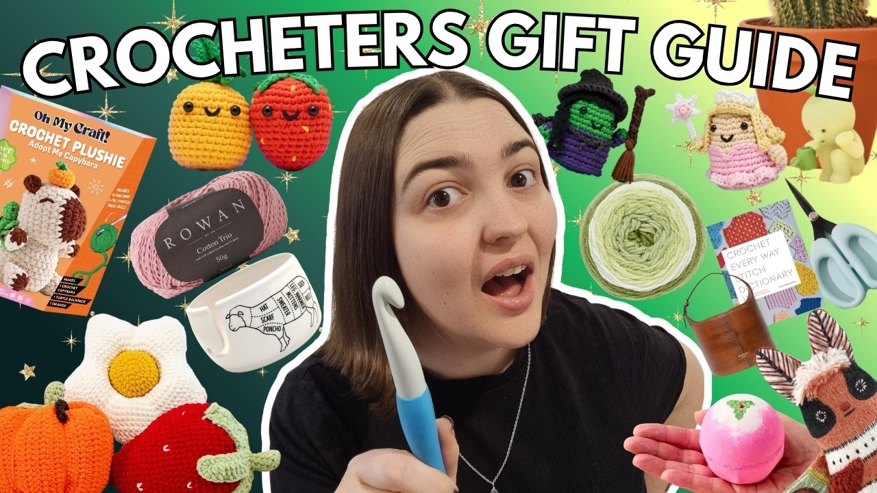 What to Buy Someone Who Crochets 🎄 Crocheter-Approved Christmas Gift Guide 2025