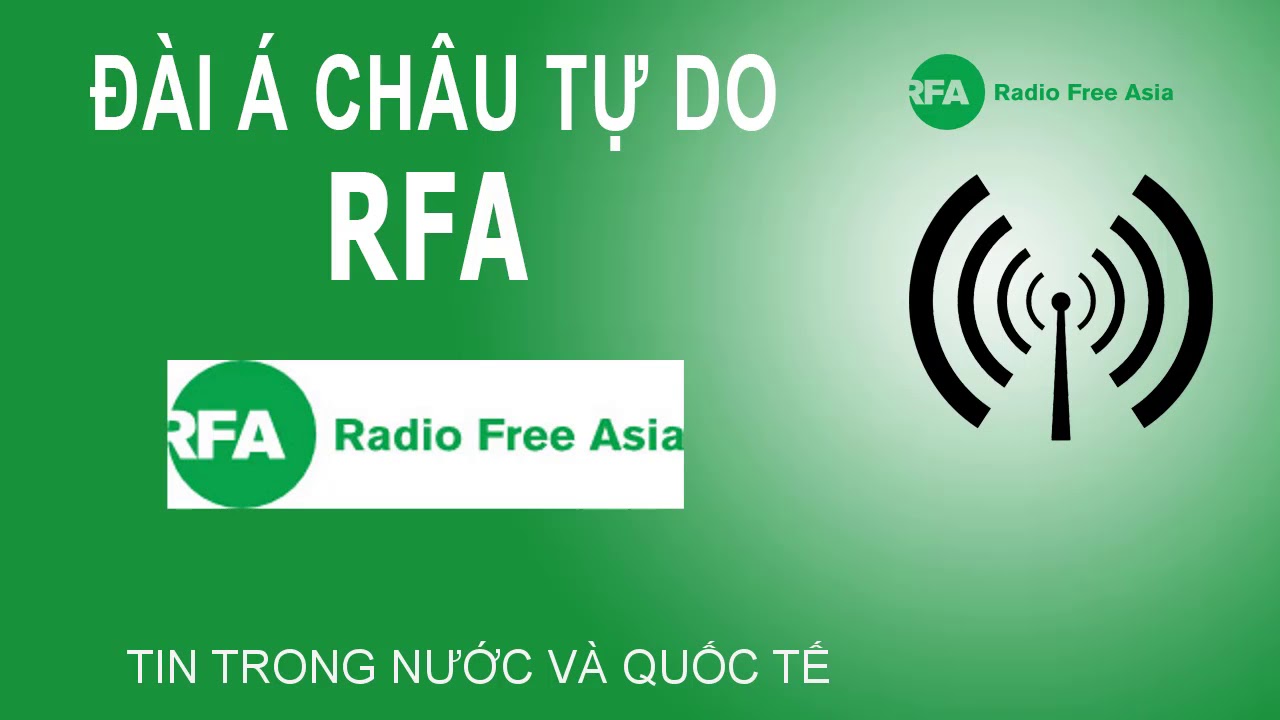 RFA Đ&Agrave;I &Aacute; CH&Acirc;U TỰ DO - VIETNAMESE