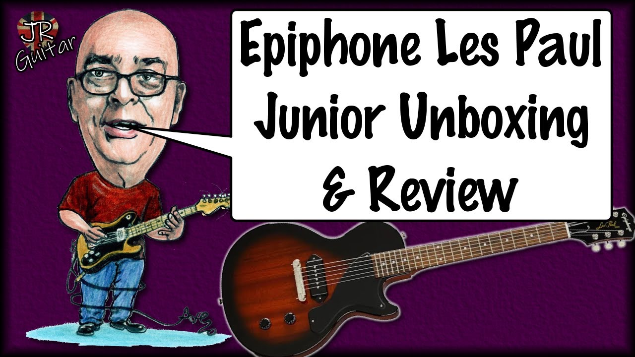 Epiphone Les Paul Junior Unboxing & Review
