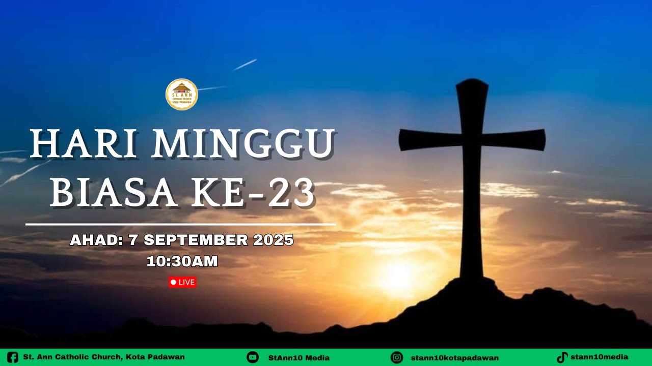 Misa Ahad | Hari Minggu Biasa Ke-23, 2025