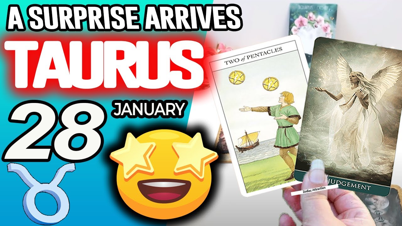Taurus ♉A SURPRISE ARRIVES💖 horoscope for today JANUARY 28 2026 ♉ #taurus tarot JANUARY