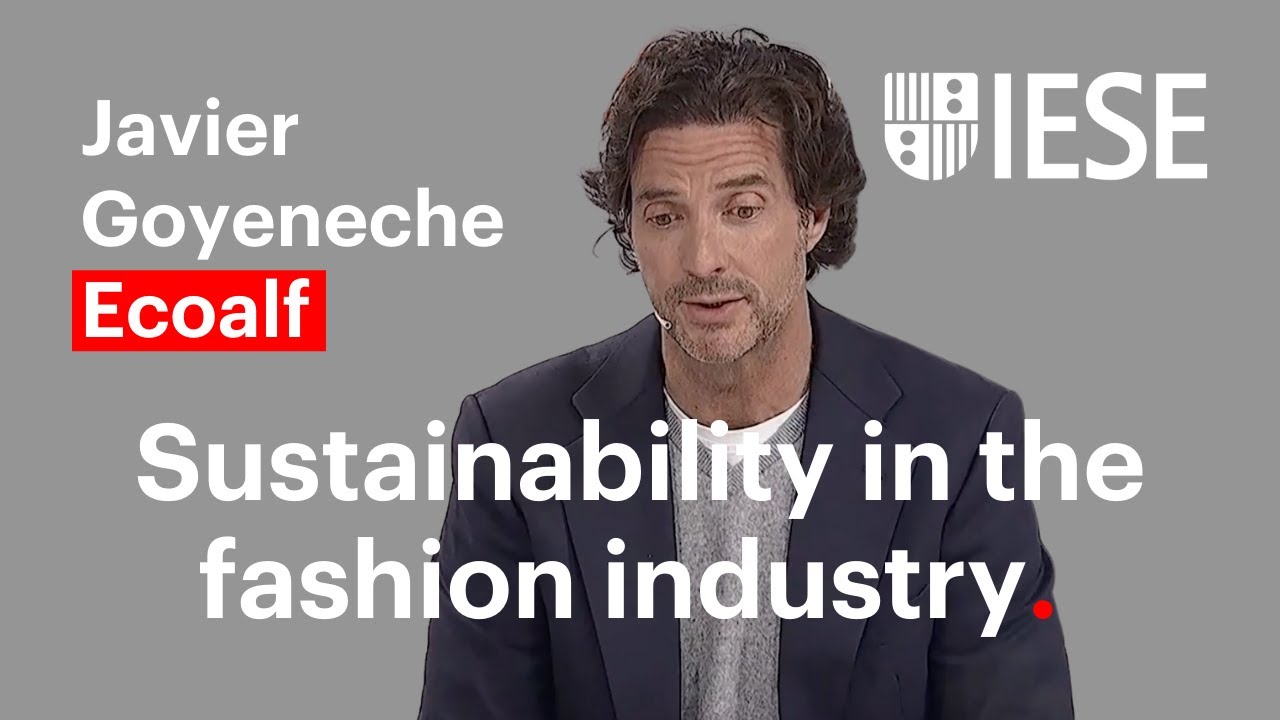 Javier Goyeneche (Ecoalf): sustainability in the fashion industry. IESE Global Alumni Reunion 2021.