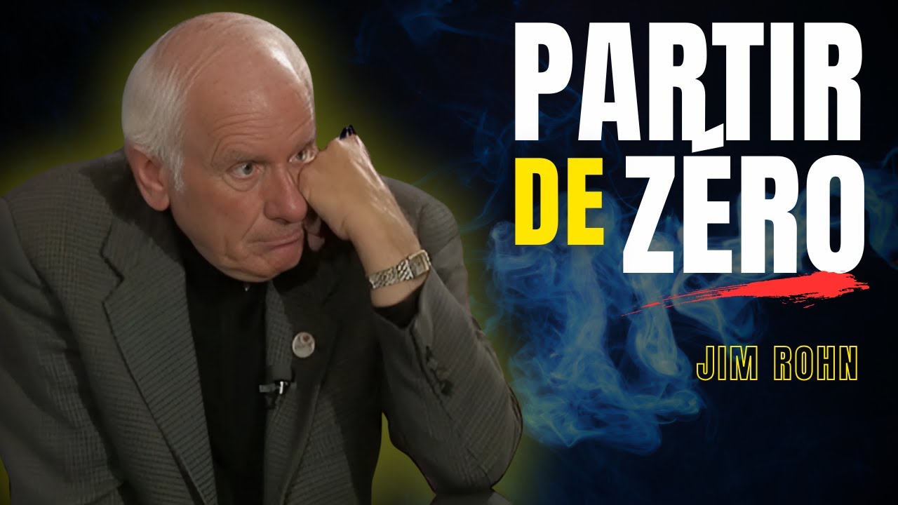 Jim Rohn Français - Le Pouvoir Secret de Partir de Zéro