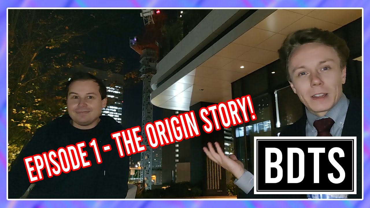 BDTS Episode 1 The Origin Story