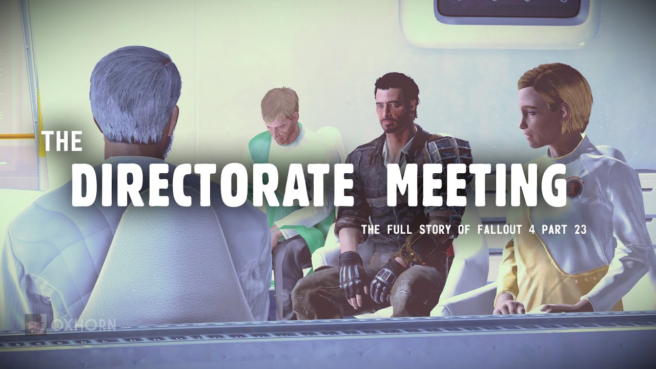 The Directorate Meeting - The Story of Fallout 4 Part 23