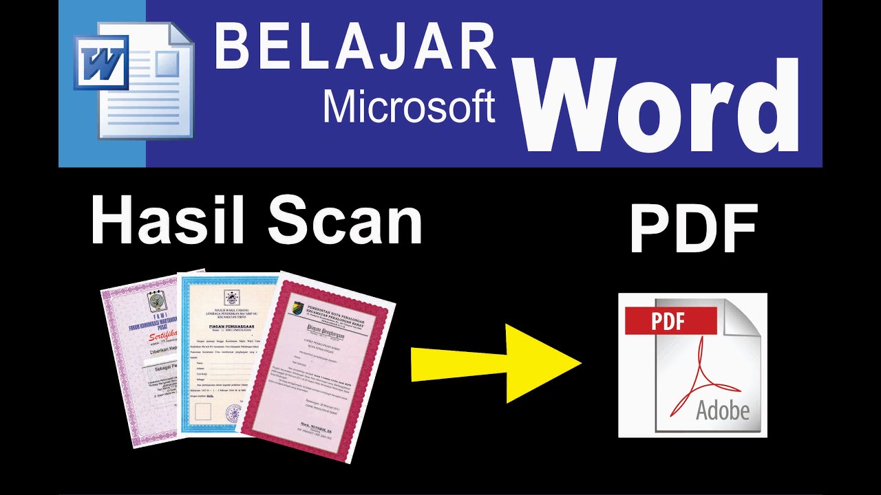 Cara Mengubah File Scan menjadi PDF dengan Microsoft Word