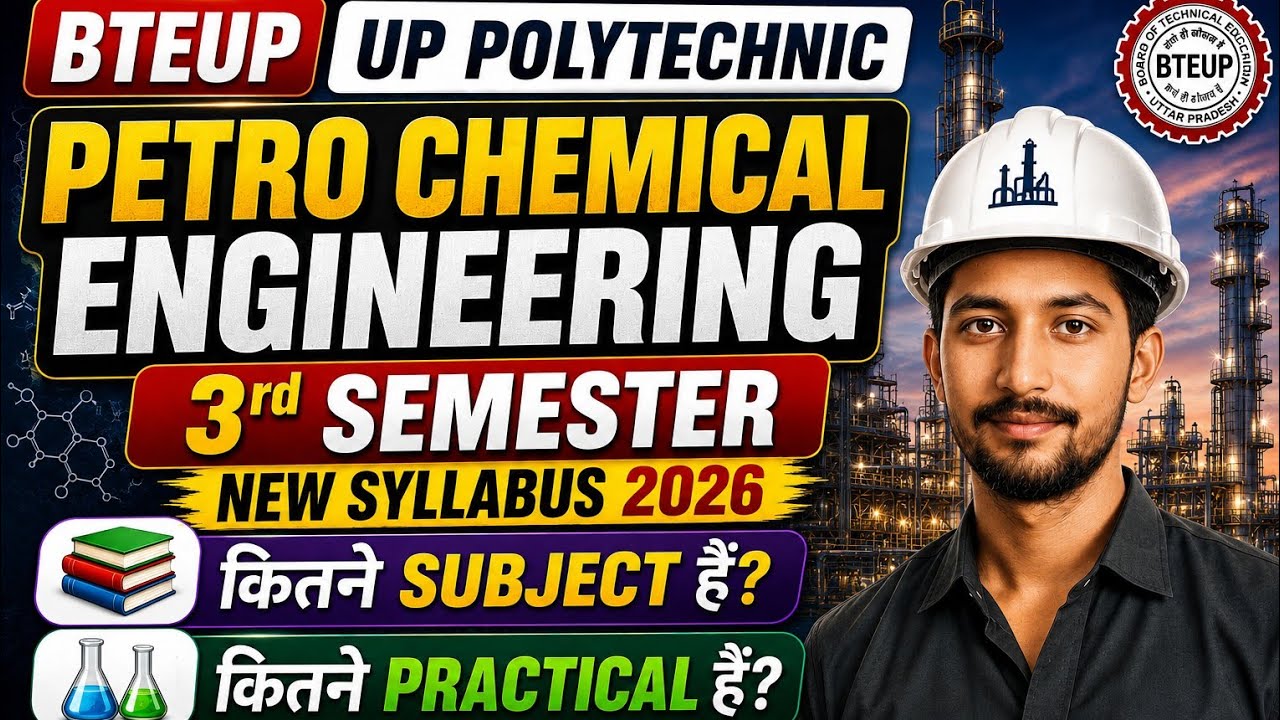 Petro Chemical Engineering 3rd Semester New Syllabus | BTEUP UP Polytechnic Full Details