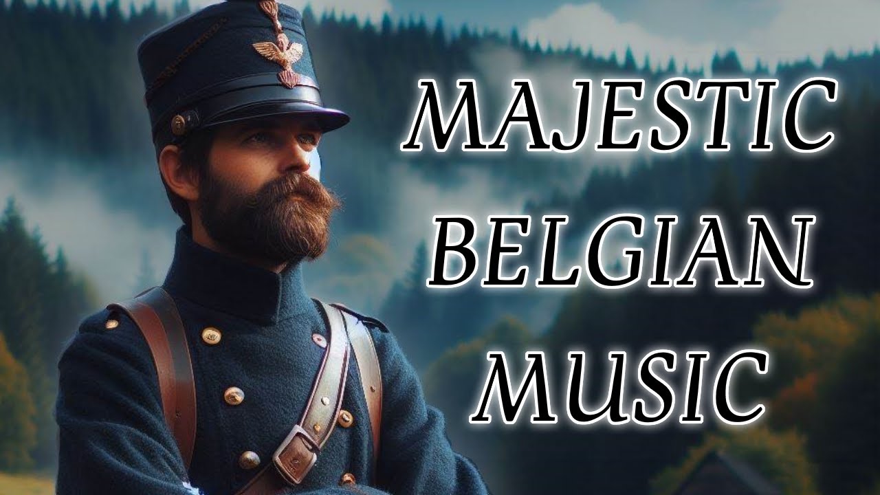 MAJESTIC Belgian Music Mix to Rival Larger Nations!🏰🇧🇪 Traditional Belgian Anthems, Folk & War Songs