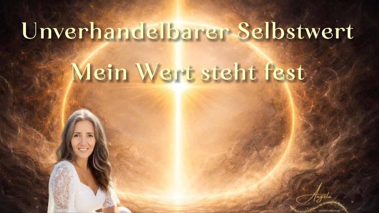 Unverhandelbarer Selbstwert - Mein Wert steht fest