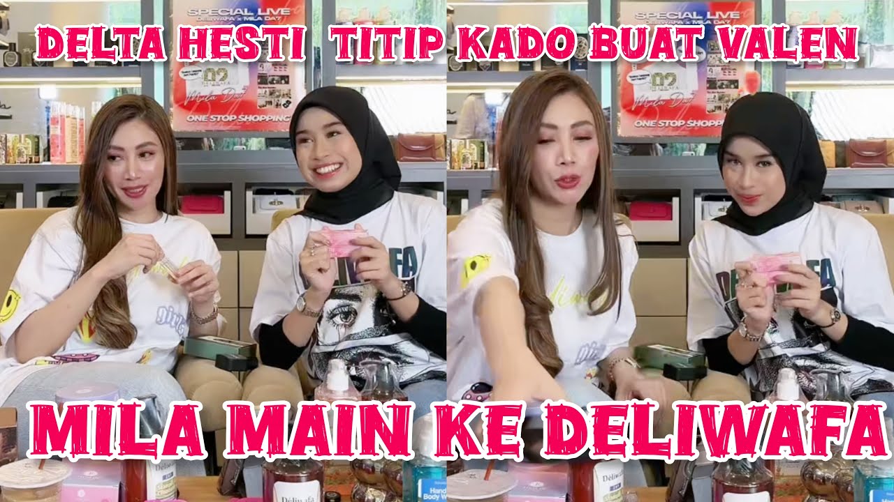 MILA LIVE BARENG KAK DELTA HESTI, ADA KADO UNTUK VALEN