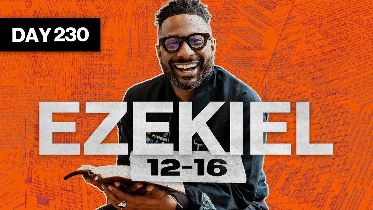 Day 230: Ezekiel 12–16 | Read The Bible In A Year | Bible Study with Commentary by Dr. Manny Arango