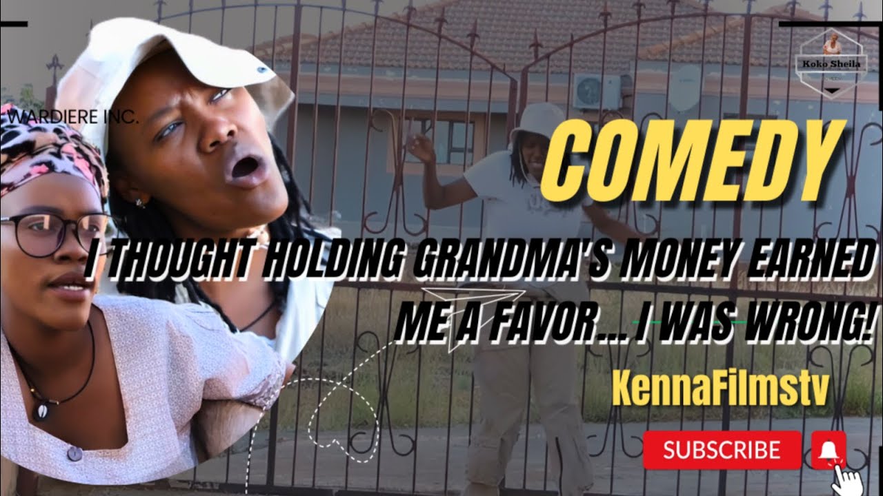 I thought holding grandma's money earned me a favor    i was wrong KOKO SHEILA
