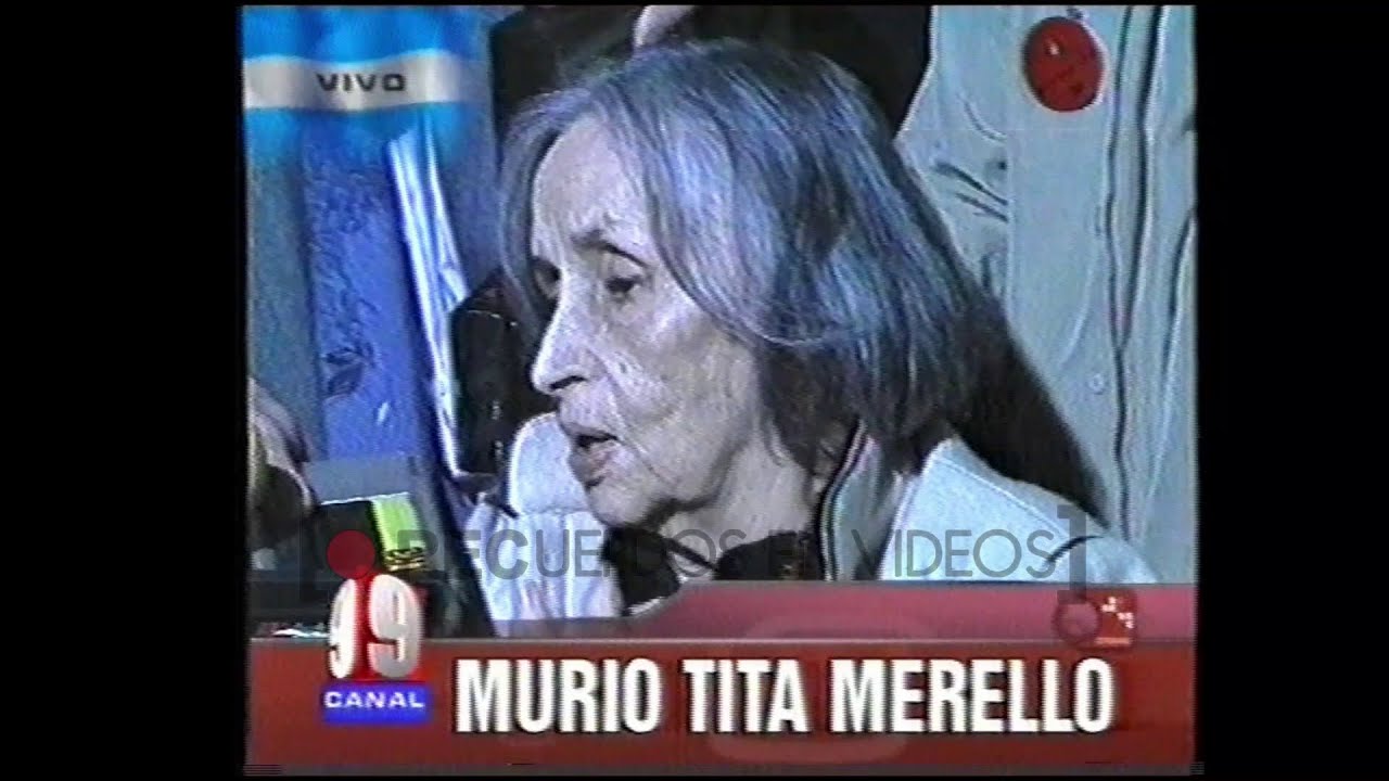 Falleció Tita Merello - Cotidiano (Canal 9 - 2002)