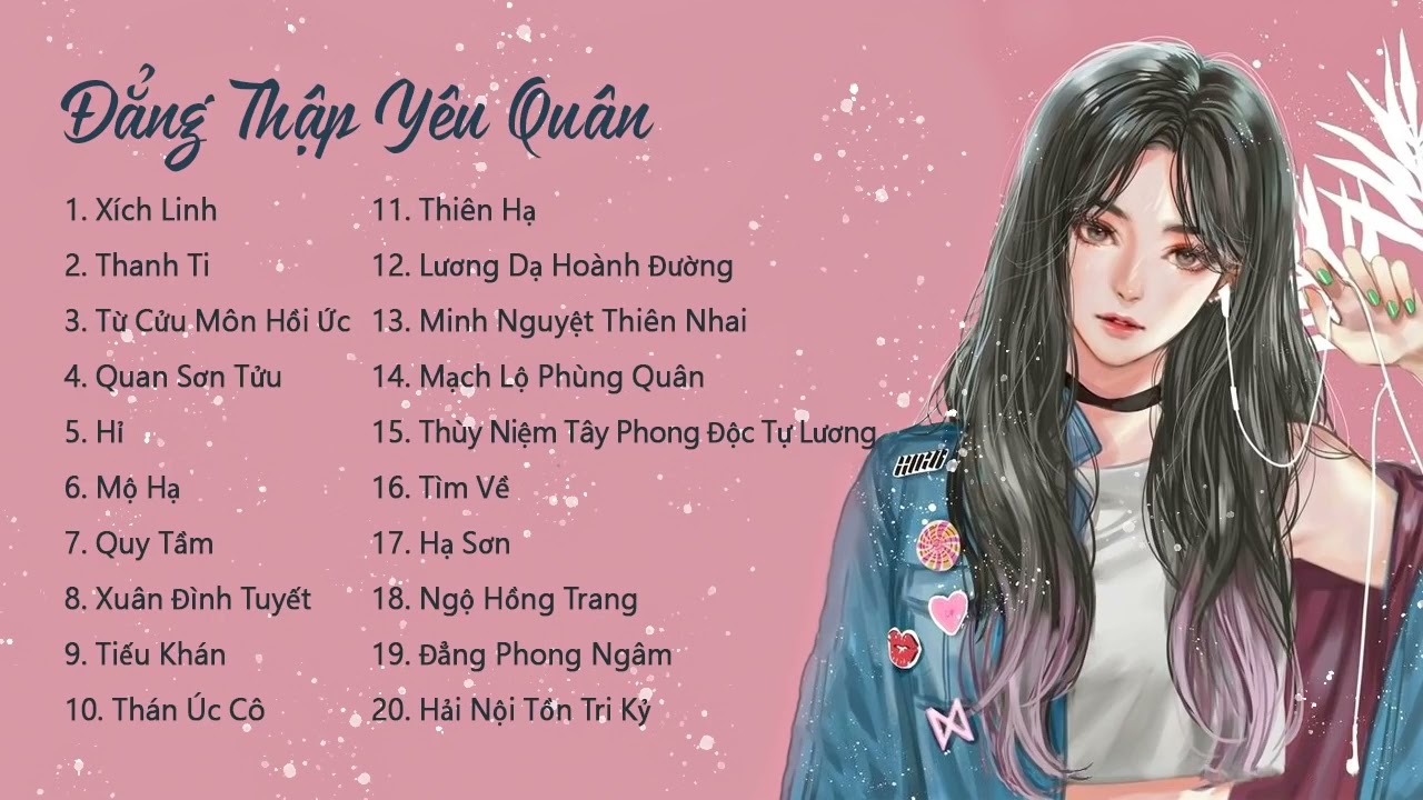 Đẳng Thập Yêu Quân   Tổng Hợp Những Bài Hát Hay Nhất 🍑🥭 Best Songs Of 等什么君
