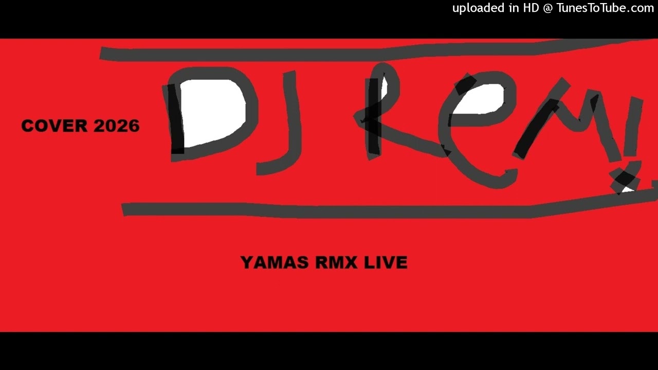 🤣Yamas -DJ REMIX (LIVE COVER) RMX BASS 2026  HQ CD🤣