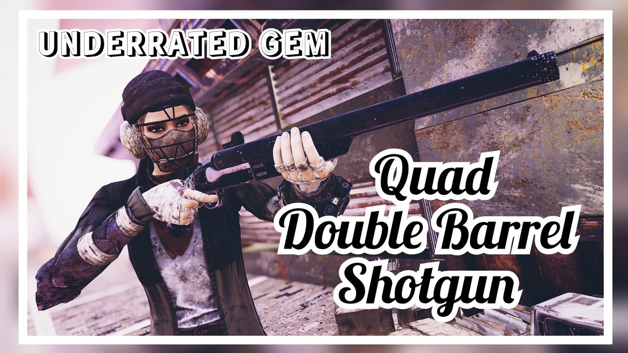 [ Quad ] Double Barrel Shotgun - Weapon Showcase | Fallout 76