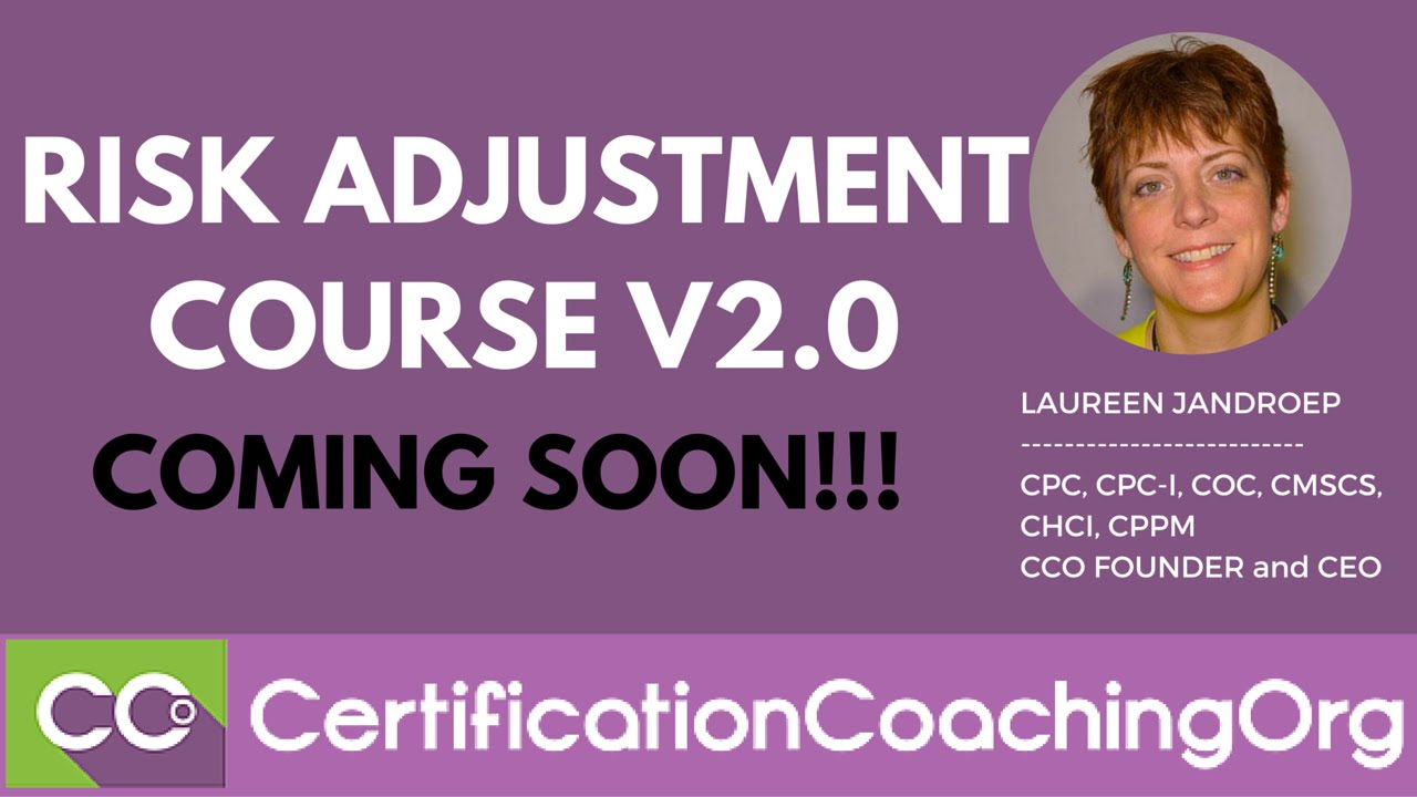 CCO Risk Adjustment Course Version 2.0 | HCC Coding Course V2.0