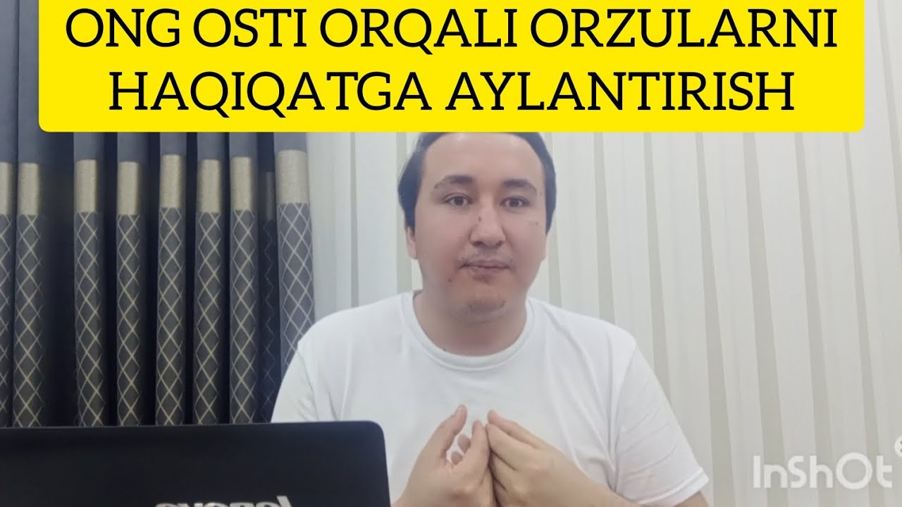 BUNI BILSANGIZ ORZULARINGIZGA OSONLIK BILAN ERISHASIZ