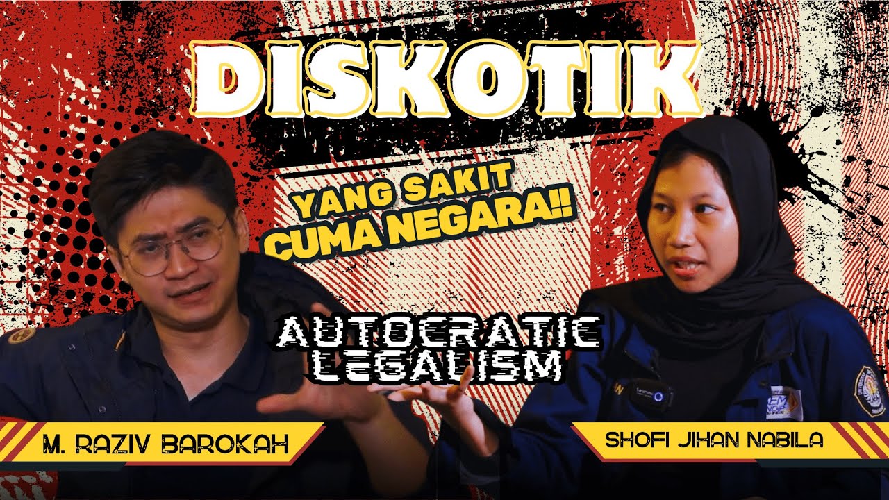PODCAST SOSIAL POLITIK : Autocratic Legalism di Indonesia