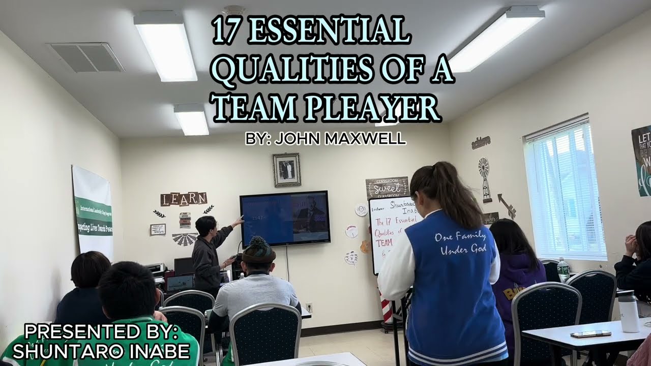 17 ESSENTIAL QUALITIES OF A TEAM PLAYER BY JOHN MAXWELL