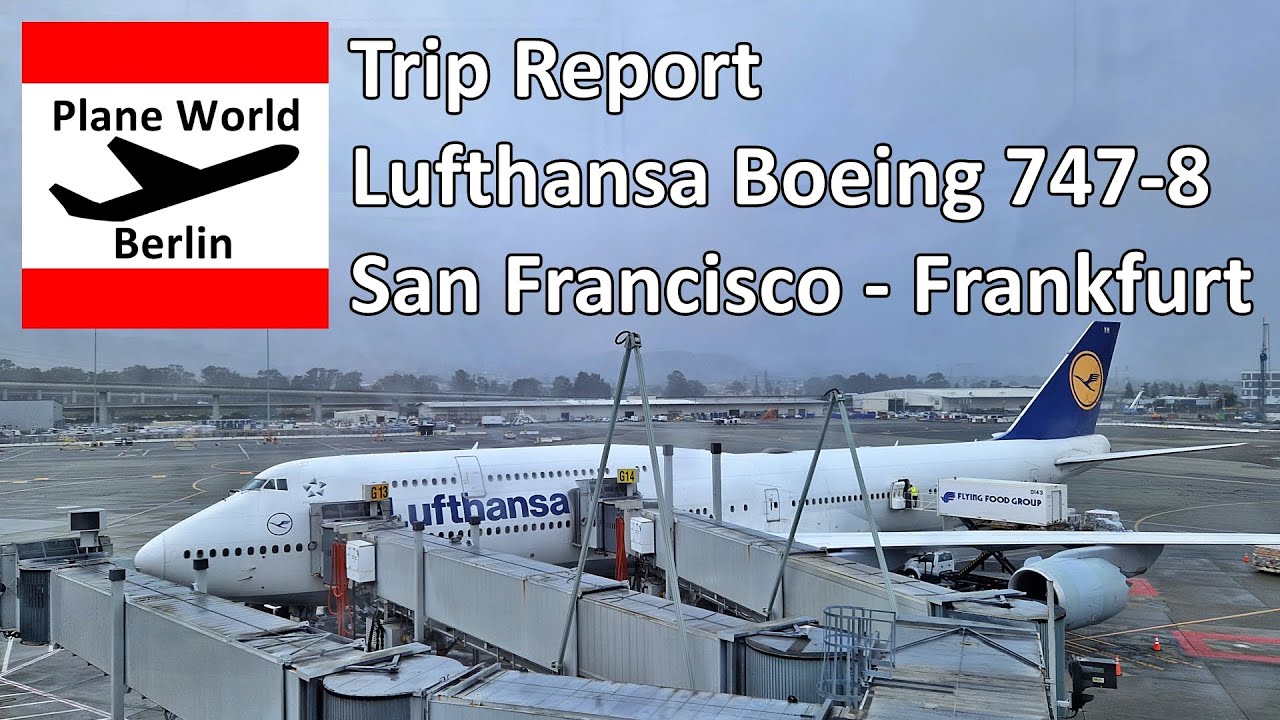 Trip Report | Lufthansa Boeing 747-8 | San Francisco - Frankfurt | 