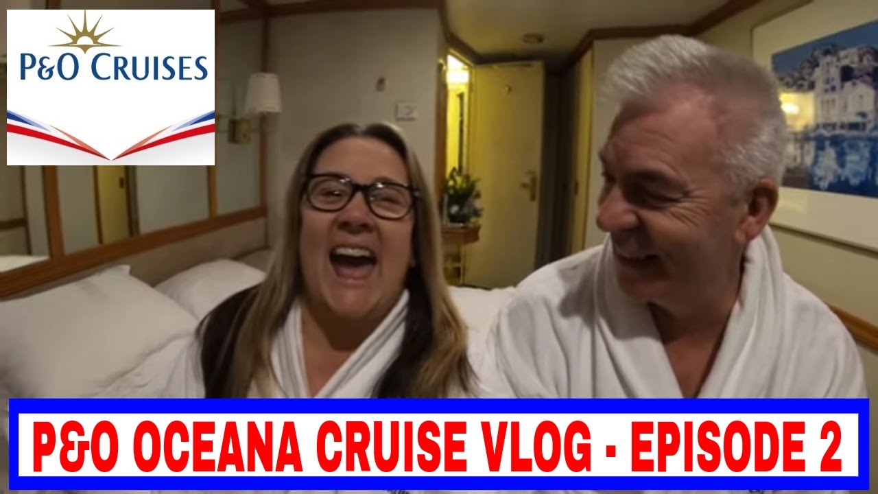 P&O Oceana Cruise Ship - Episode 2 - A flood, a day at sea and Paul's Dad on the Karaoke!