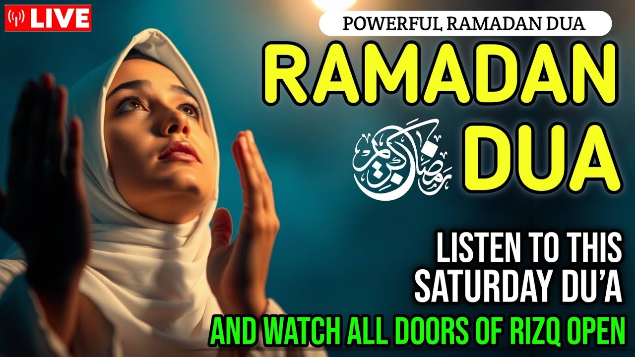 POWERFUL RAMADAN PRAYER 🌙 Allah’s Mercy, Forgiveness & Blessings