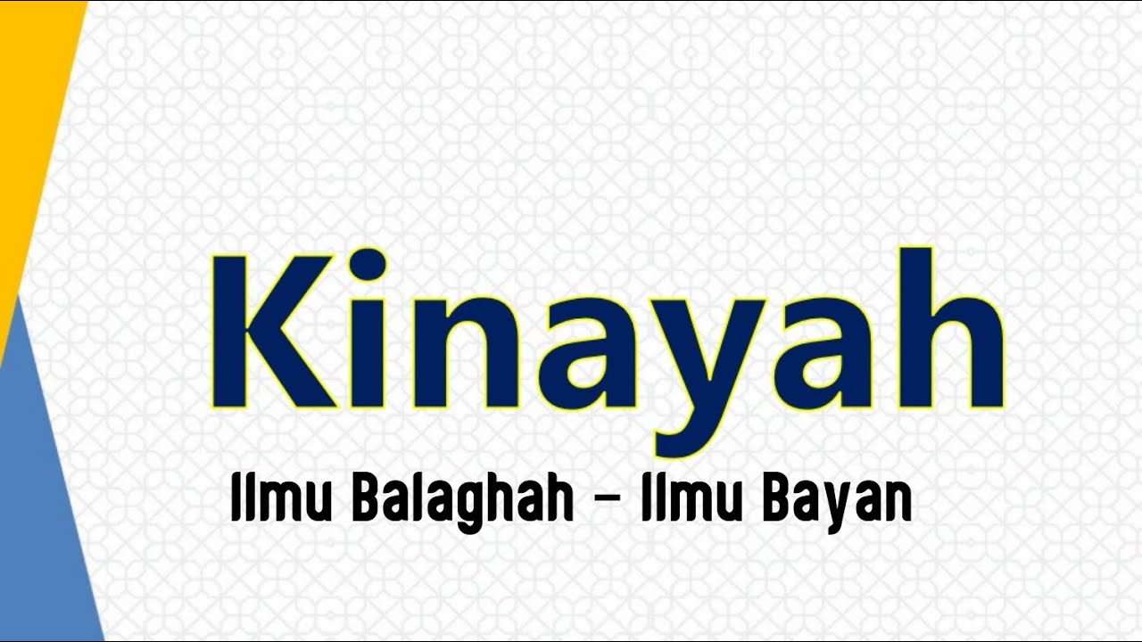 Kinayah (Pengertian, Macam, Tujuan) | Belajar Balaghah