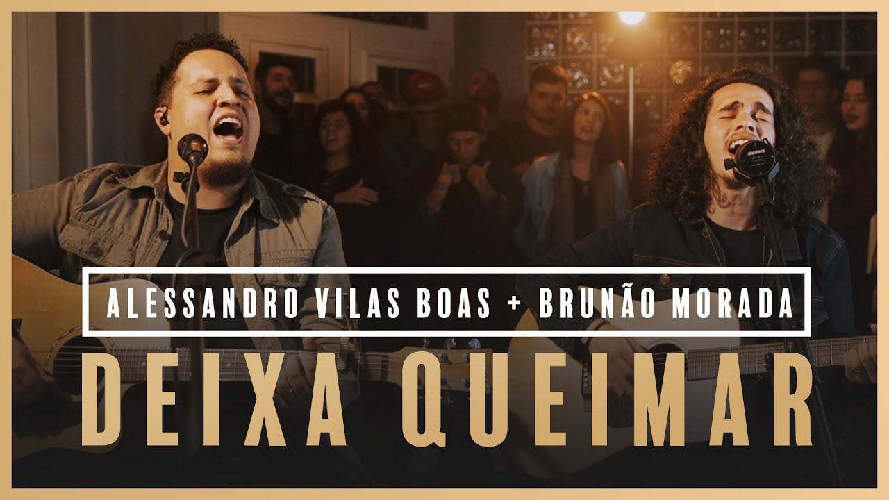 Deixa Queimar - Alessandro Vilas Boas + Brun&atilde;o Morada // Som do Secreto (Vol. 1)