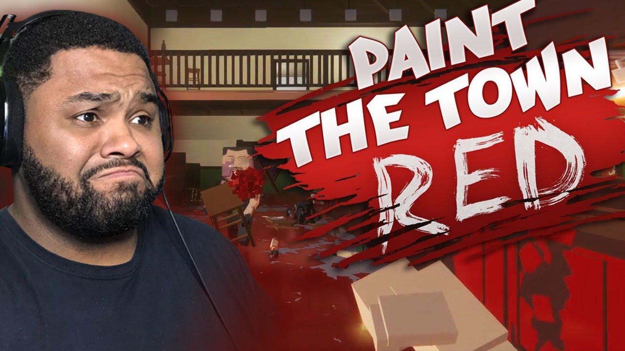 THE MOST LIT GAME EVER | Paint The Town Red (Full Game)