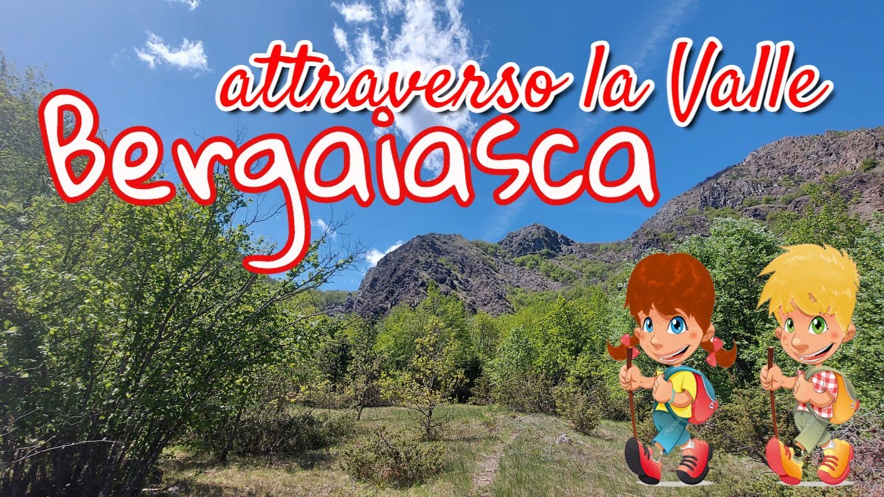 Attraverso la Valle Bergaiasca