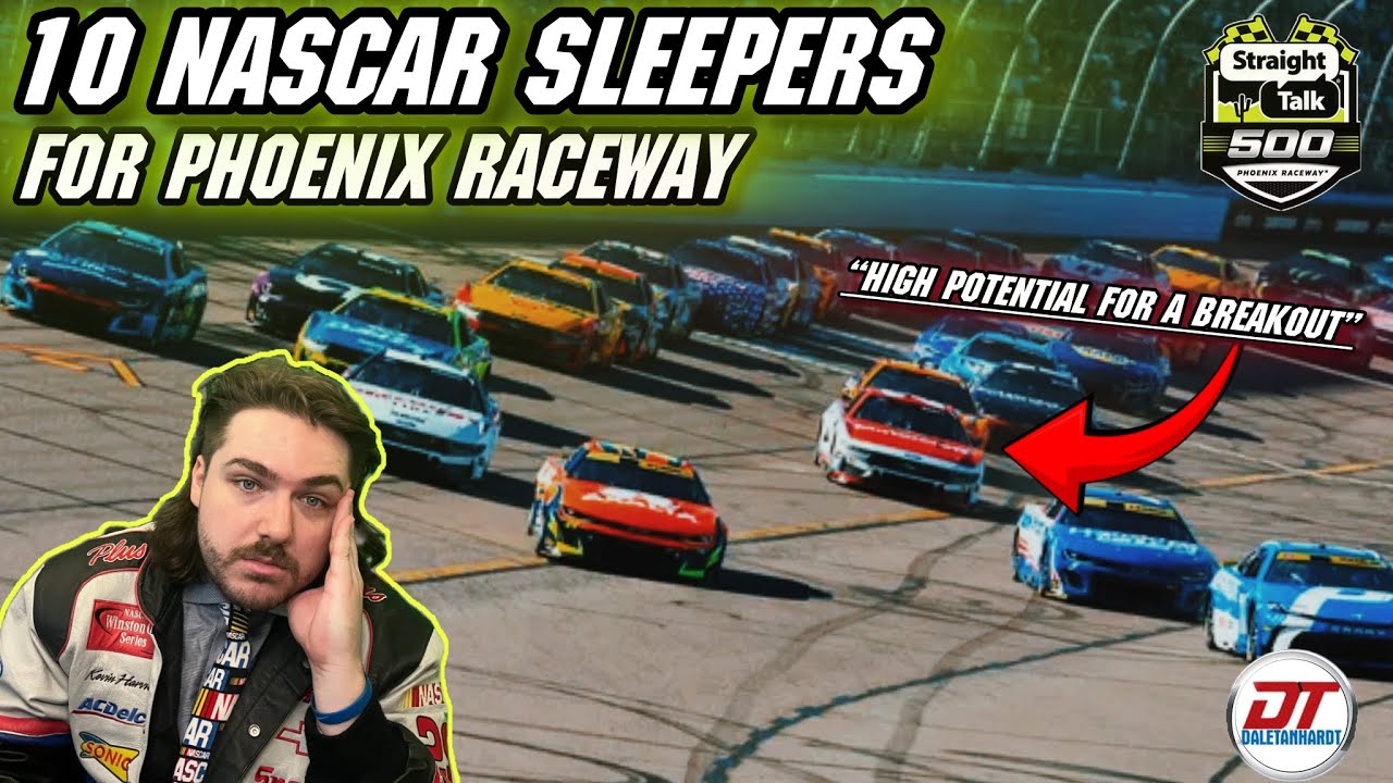 NASCAR at Phoenix: Best Sleepers to Bet for the Straight Talk Wireless 500 Weekend