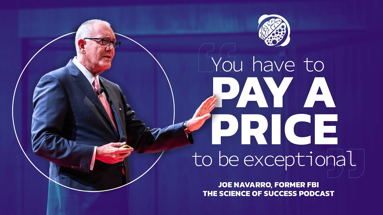 A Simple Technique That Will Make You More Persuasive and Inspiring with Joe Navarro