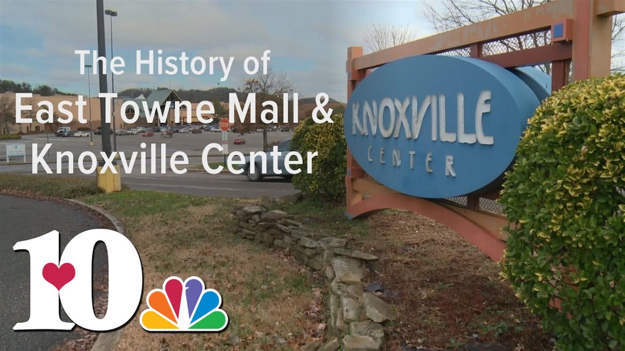 The History of East Towne Mall / Knoxville Center