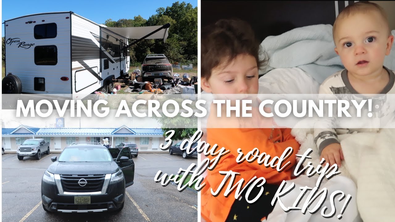 WE MOVED ACROSS THE COUNTRY WITH TWO KIDS!