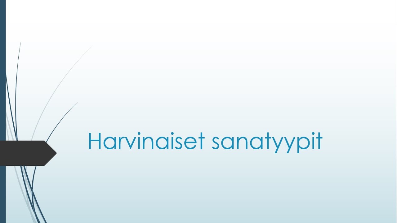 harvinaiset sanatyypit