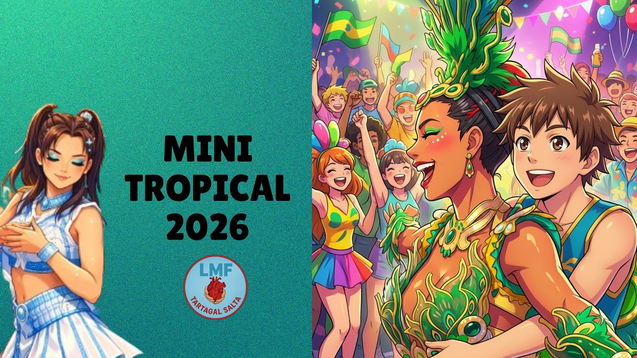 MINI TROPICAL 2026 TARTAGAL SALTA
