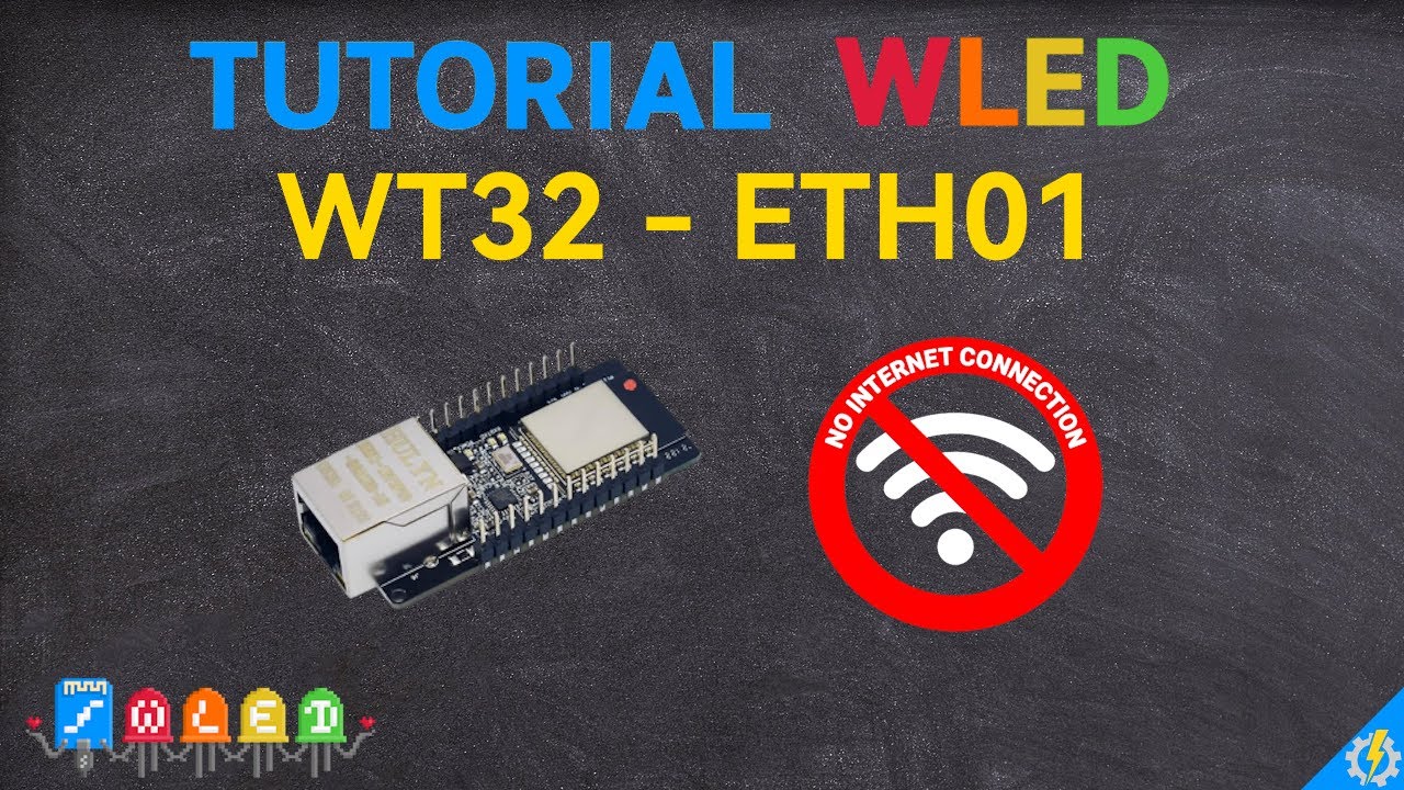 WLED su WT32-ETH01: Installazione Completa SENZA Wi-Fi (Tutorial ESP32 Ethernet)