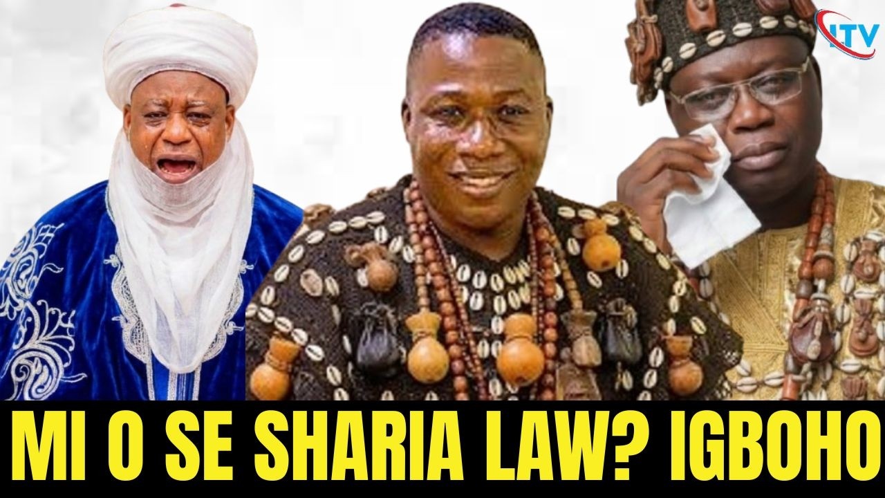 MI O SE SHARIA LAW ? IGBOHO OSHA  AWON FULANI TI KOJA AYE WON ORO NA TI DI WORO SI WORO EWAGBO