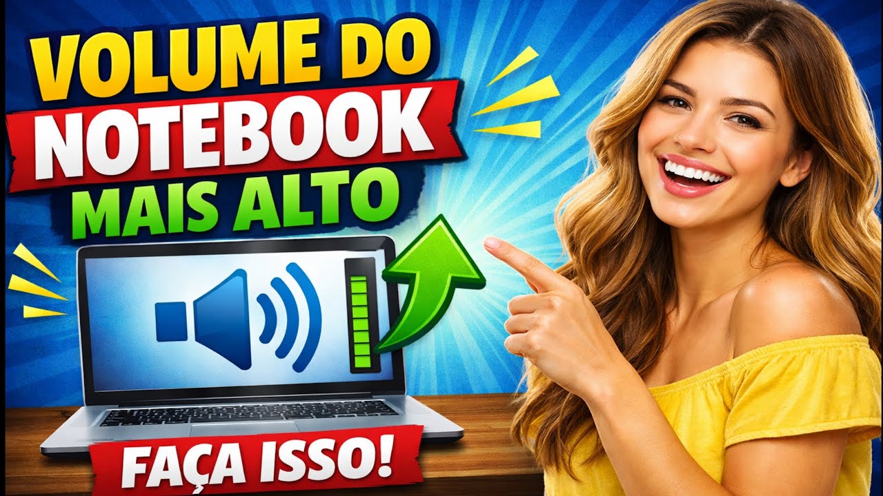 VOLUME  DO NOTEBOOK OU PC MAIS ALTOS 