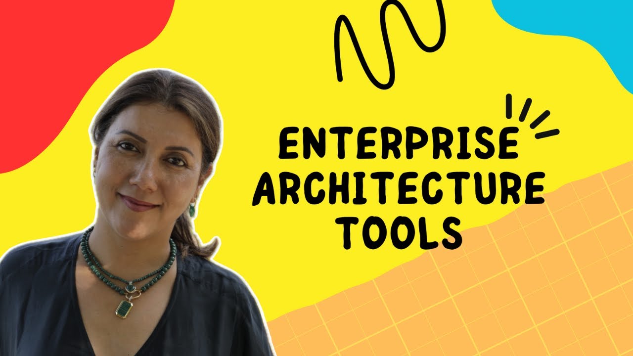 Enterprise Architecture Tools