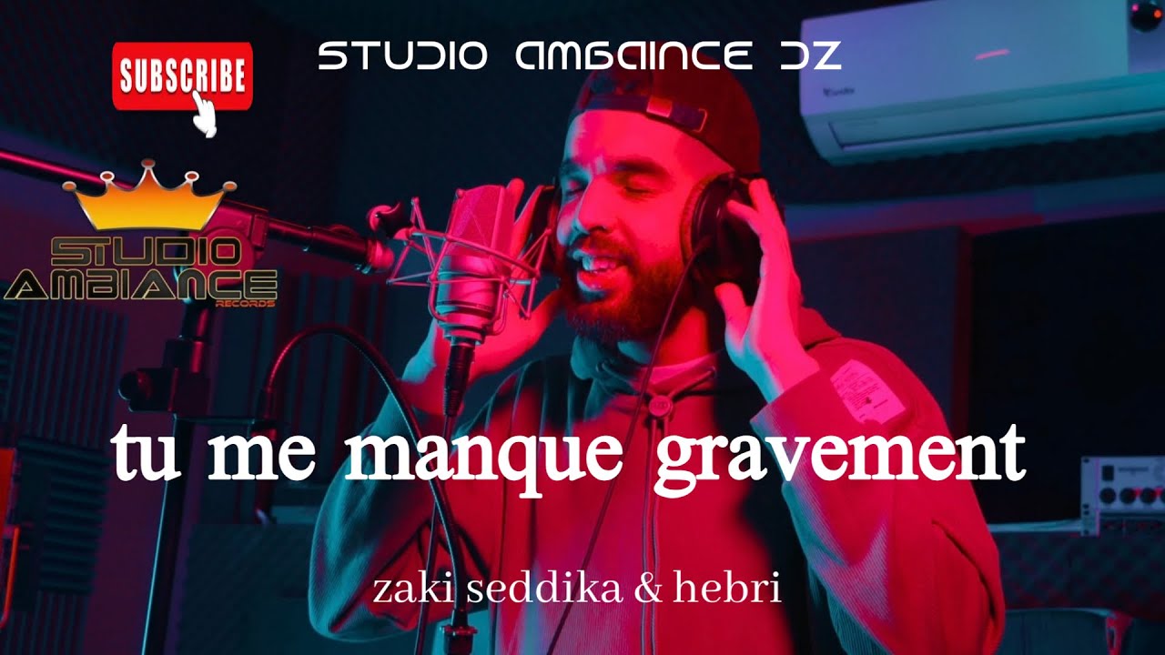 Cheb Zaki Seddikia & Hebri - Tu Me Manque Gravement 2026