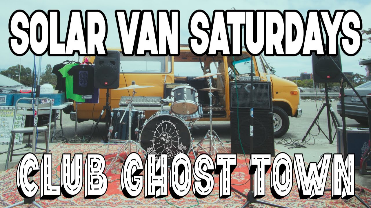 The Hellas - Club Ghost Town at Solar Van Saturdays