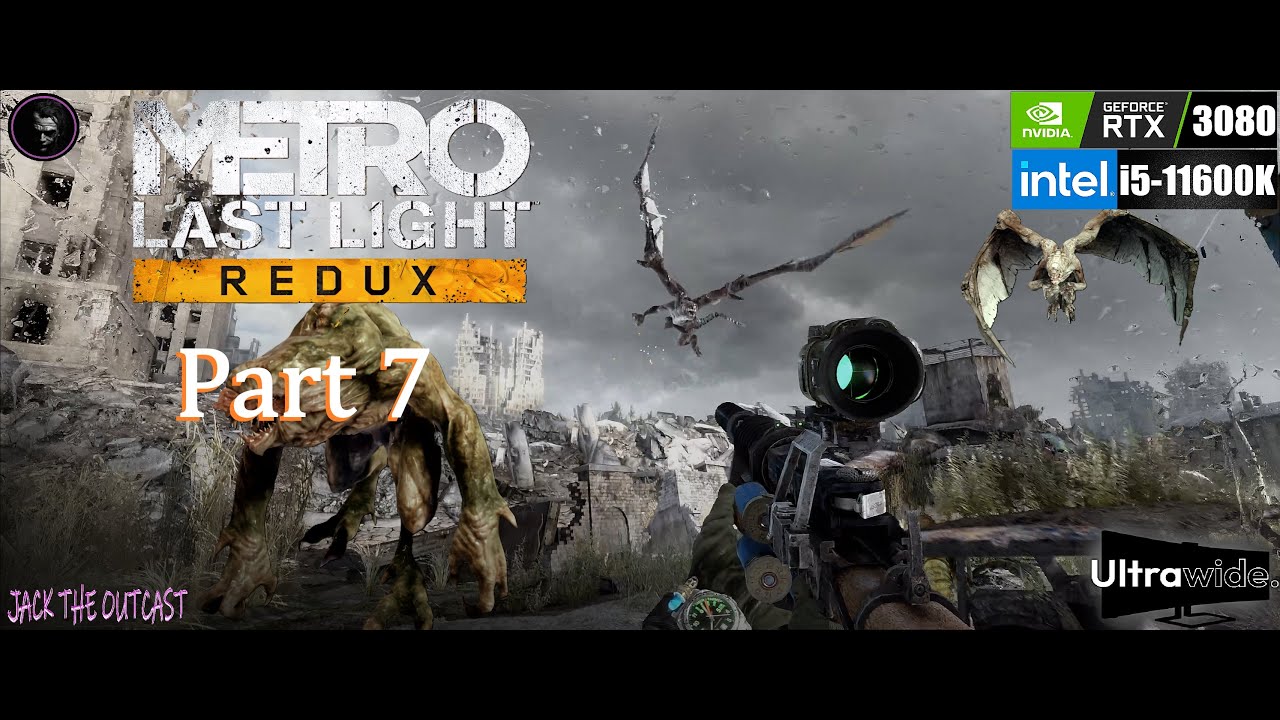 METRO Last Light - Ultrawide Gameplay/Walkthrough [Part 7]