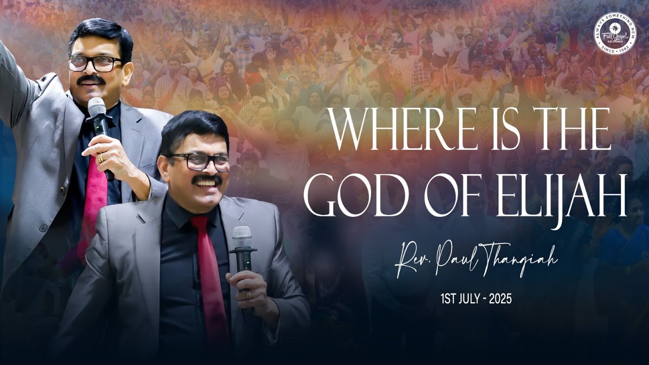 Where is the God of Elijah || English || Rev. Paul Thangiah || FGAG CHURCH