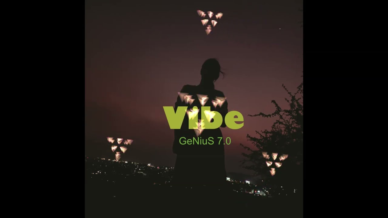 Vibe / GeNiuS 7.0