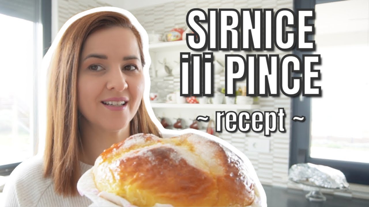 RECEPT ZA SIRNICE / PINCE / USKRŠNJE POGAČE | mama 4 djece |
