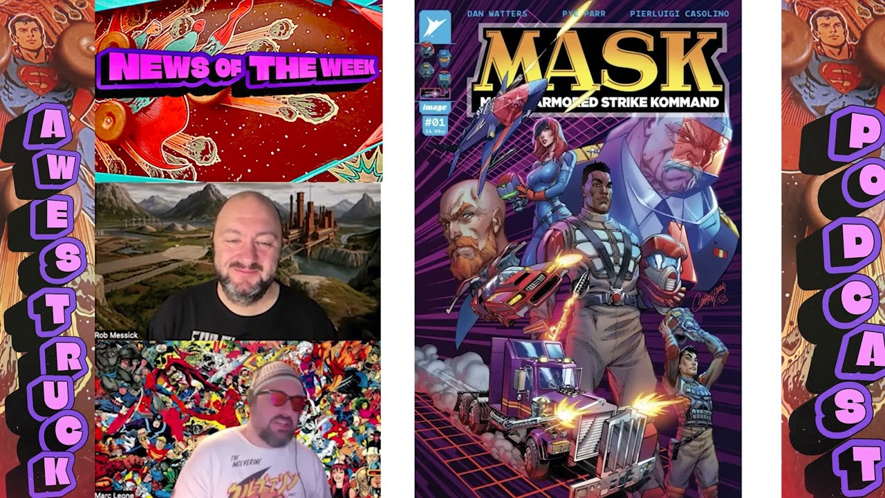 AWESTRUCK NEWS-DAY: E131:  SKYBOUND’S NEW SUPERHERO TEAM / MATTEL'S TERRIBLE TOYFAIR DC COMICS DEBUT