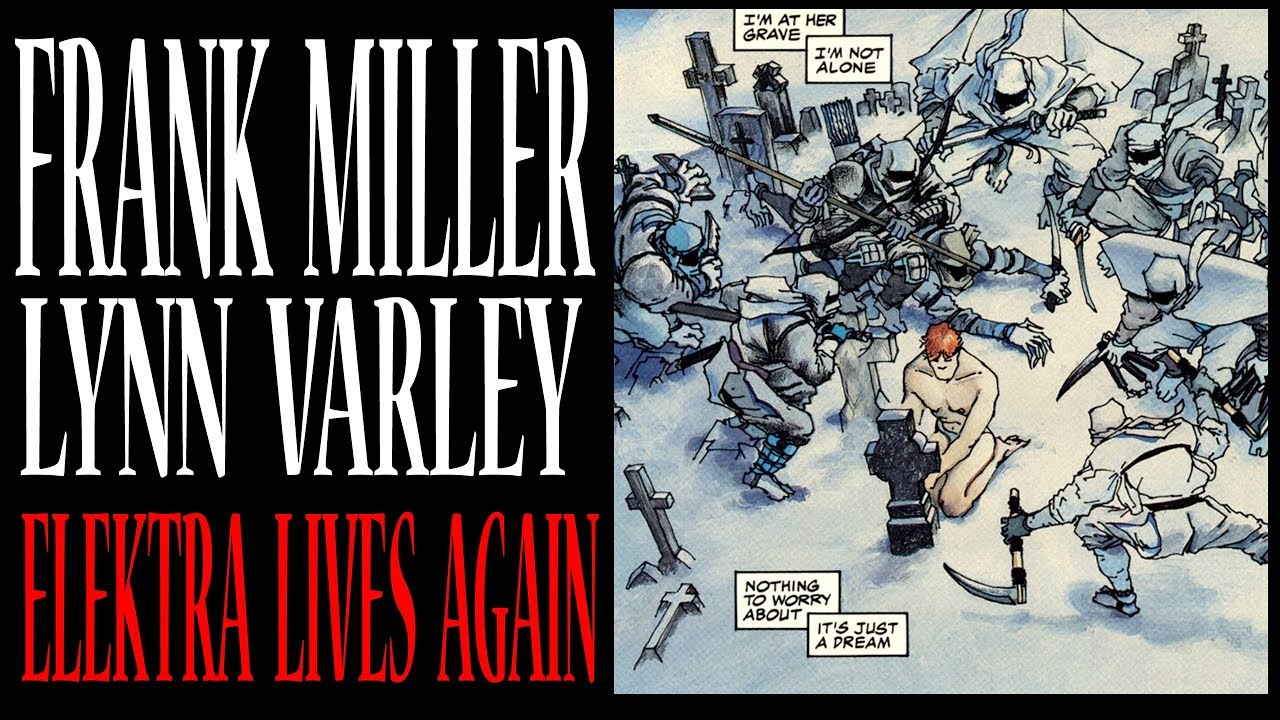 ELEKTRA LIVES AGAIN -- FRANK MILLER