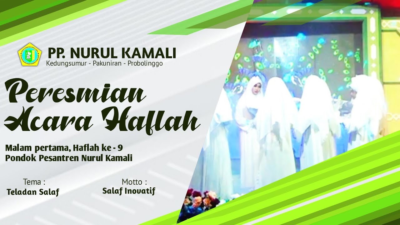 Peresmian acara | Haflah ke - 9 | Pp. Nurul Kamali